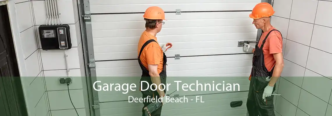 Garage Door Technician Deerfield Beach - FL