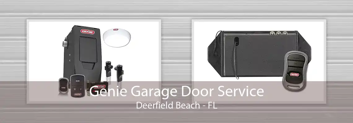 Genie Garage Door Service Deerfield Beach - FL