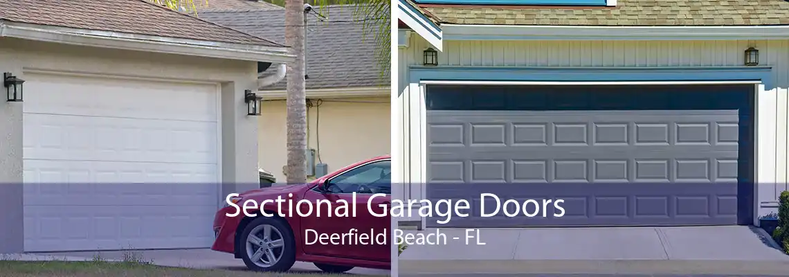 Sectional Garage Doors Deerfield Beach - FL