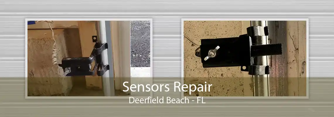 Sensors Repair Deerfield Beach - FL